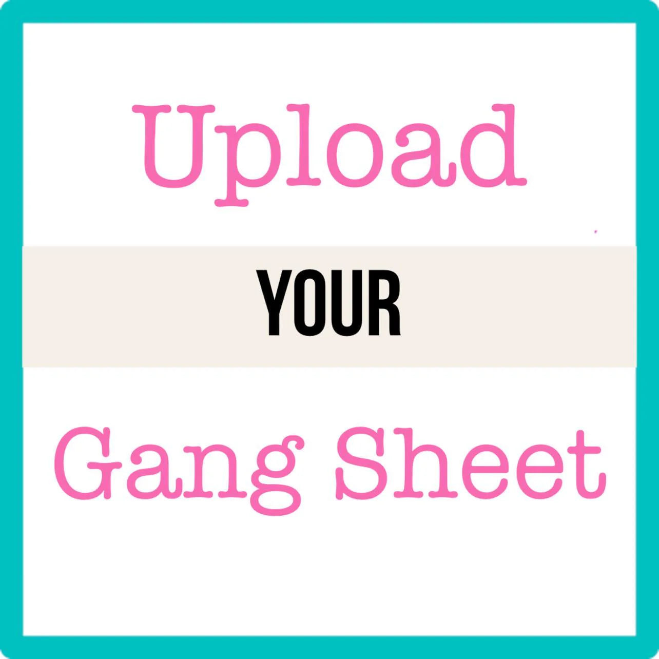 DTF Gang Sheet Uploader